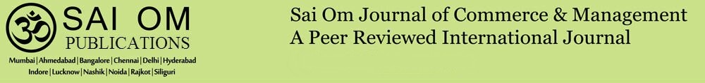 Sai Om Journal of Commerce & Management: A Peer Reviewed International Journal